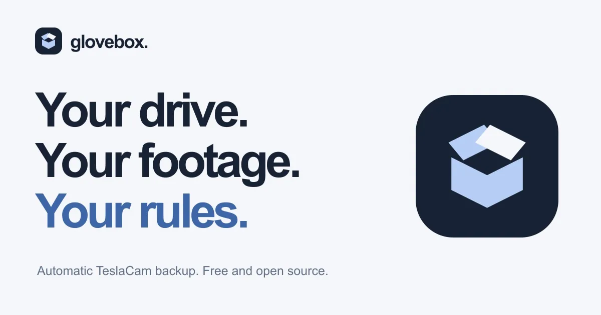 Glovebox banner reading Your drive. Your footage. Your rules. beside its box icon